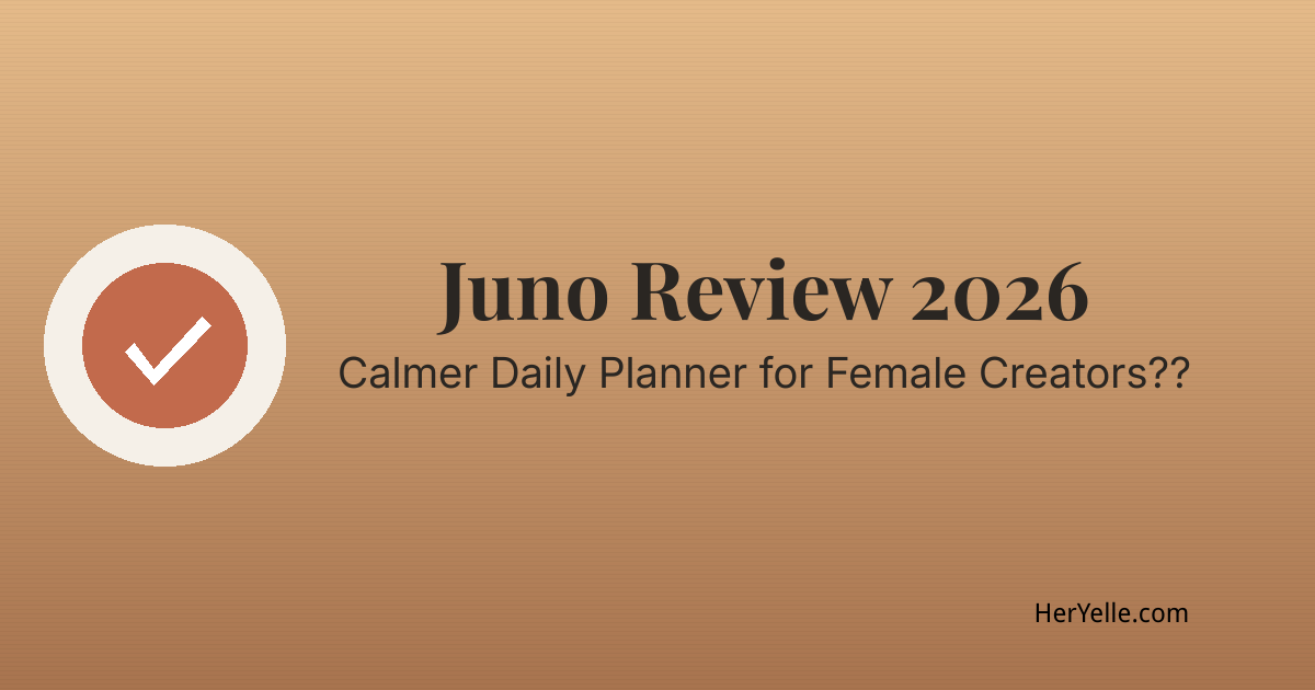 Juno Review 2026: Calmer Daily Planner for Female Creators?