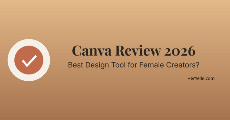 Canva Review 2026 Best Design Tool for Female Creators?